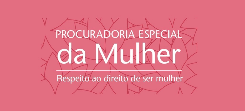 2019109_Procuradoria Especial da Mulher